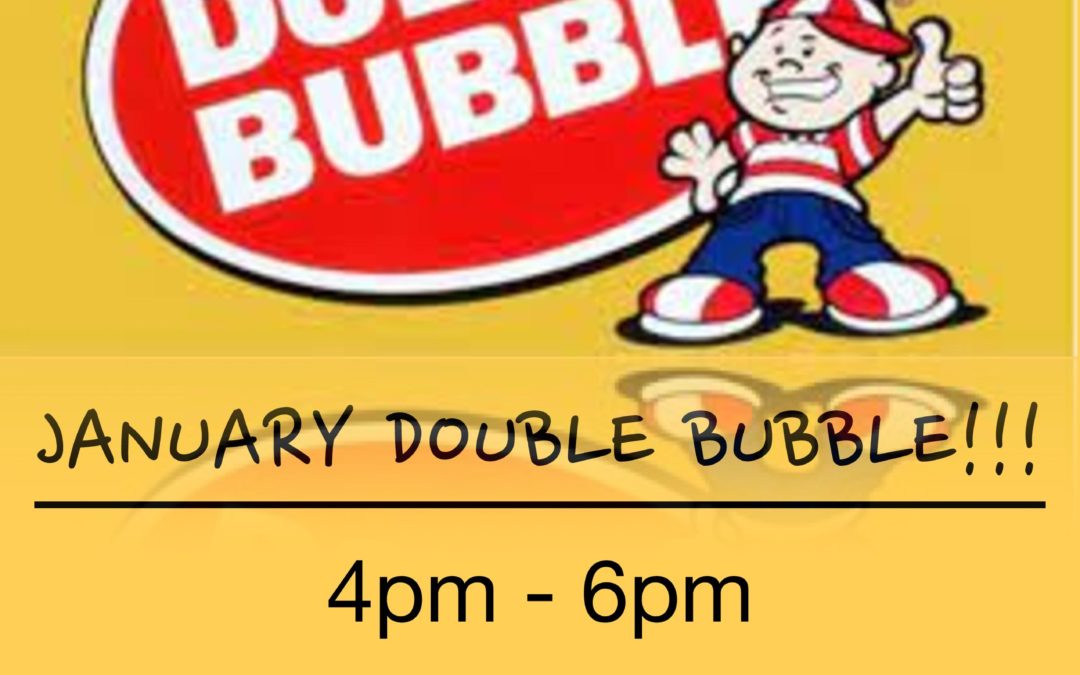 Double Bubble During the Month of January
